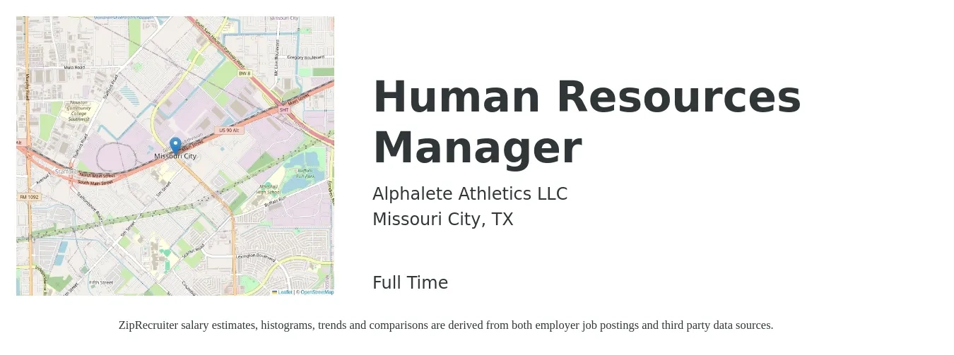 Alphalete Athletics LLC job posting for a Human Resources Manager in Missouri City, TX with a salary of $60,300 to $87,400 Yearly with a map of Missouri City location.