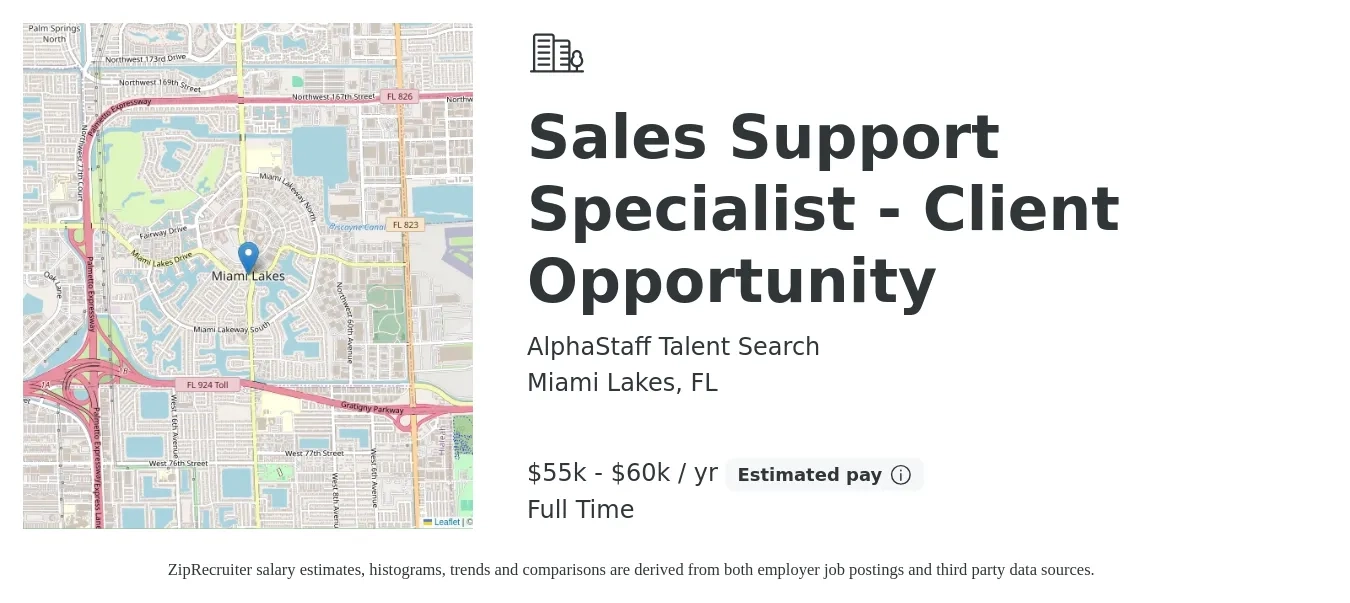 AlphaStaff Talent Search job posting for a Sales Support Specialist - Client Opportunity in Miami Lakes, FL with a salary of $55,000 to $60,000 Yearly with a map of Miami Lakes location.