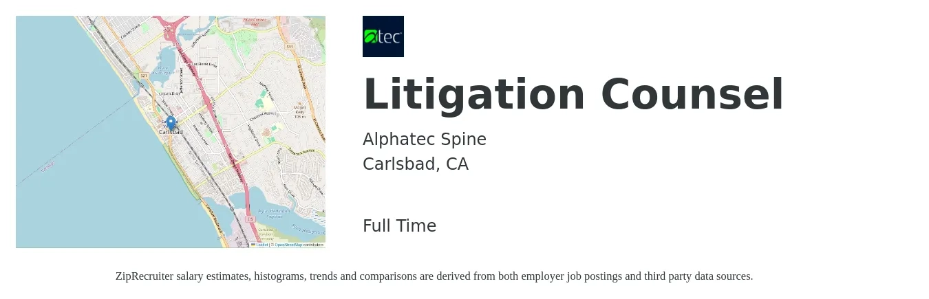 Alphatec Spine job posting for a Litigation Counsel in Carlsbad, CA with a salary of $170,000 to $190,000 Yearly with a map of Carlsbad location.