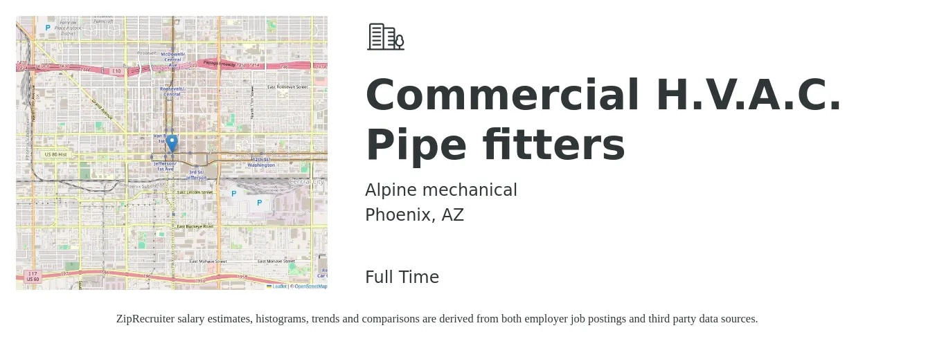 Alpine mechanical job posting for a Commercial H.V.A.C. Pipe fitters in Phoenix, AZ with a salary of $18 to $29 Hourly and benefits including retirement, and medical with a map of Phoenix location.