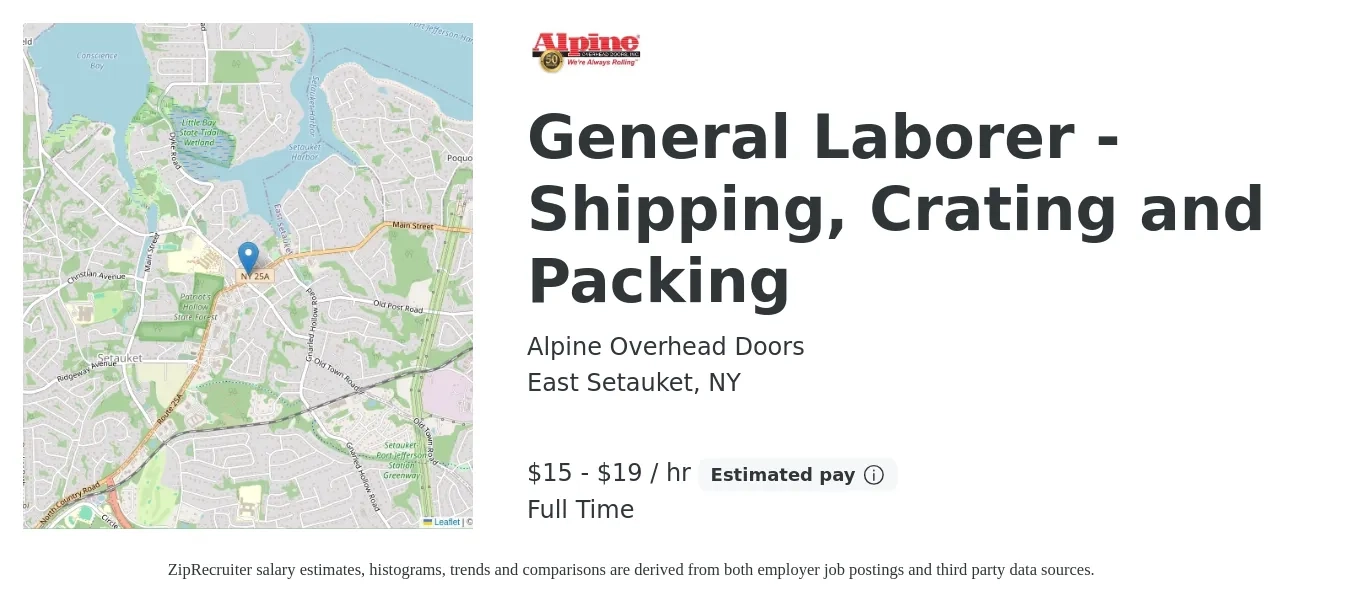 Alpine Overhead Doors job posting for a General Laborer - Shipping, Crating and Packing in East Setauket, NY with a salary of $16 to $20 Hourly with a map of East Setauket location.
