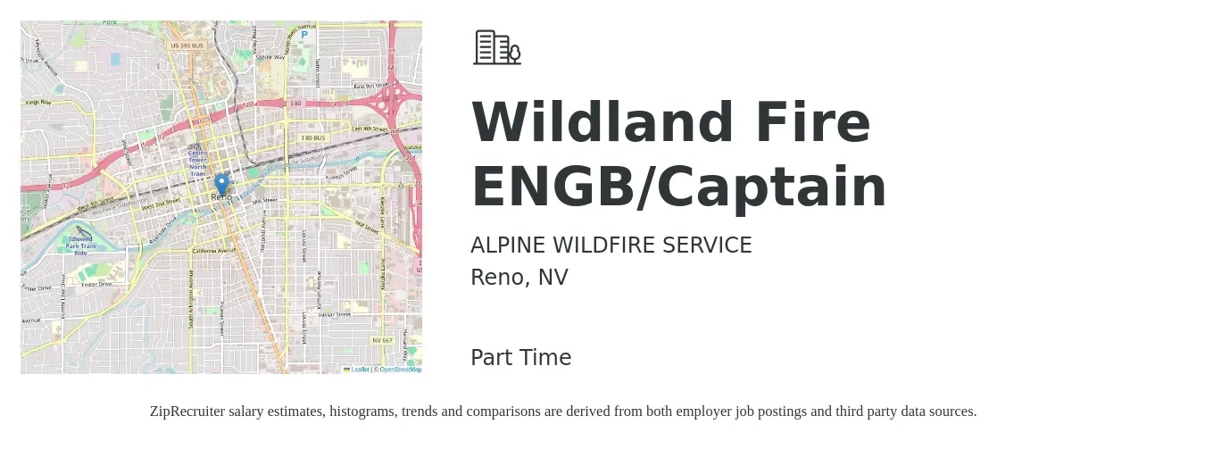 ALPINE WILDFIRE SERVICE job posting for a Wildland Fire ENGB/Captain in Reno, NV with a salary of $425 to $600 Daily with a map of Reno location.