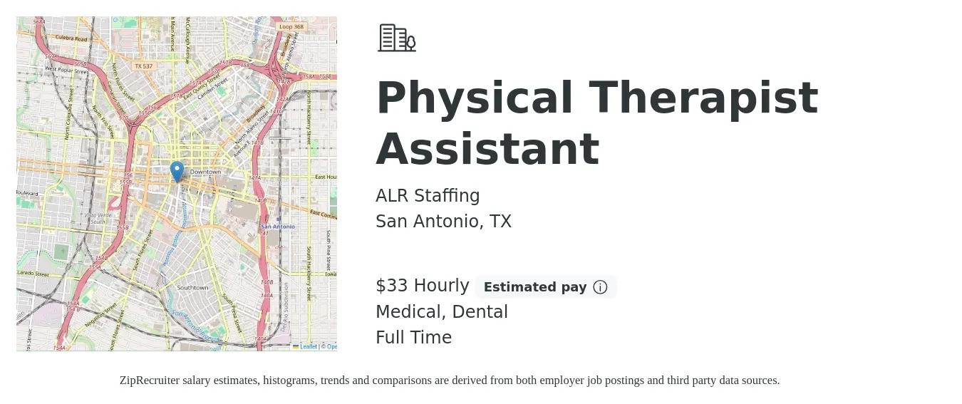 ALR Staffing job posting for a Physical Therapist Assistant in San Antonio, TX with a salary of $35 Hourly and benefits including medical, pto, dental, and life_insurance with a map of San Antonio location.