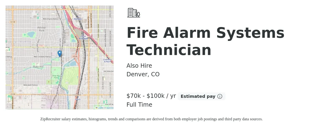 Also Hire job posting for a Fire Alarm Systems Technician in Denver, CO with a salary of $32 to $45 Hourly with a map of Denver location.