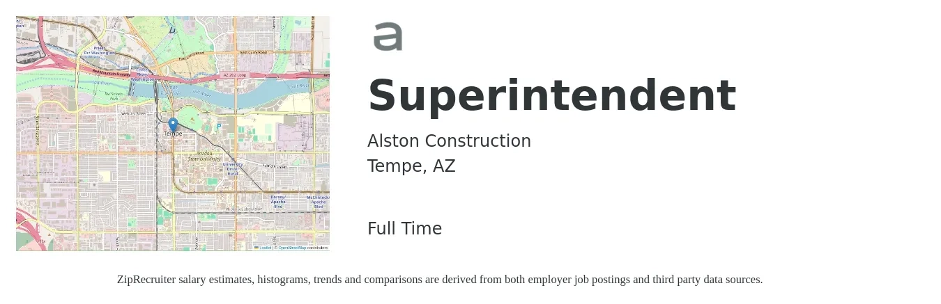 Alston Construction job posting for a Superintendent in Tempe, AZ with a salary of $69,500 to $113,000 Yearly with a map of Tempe location.
