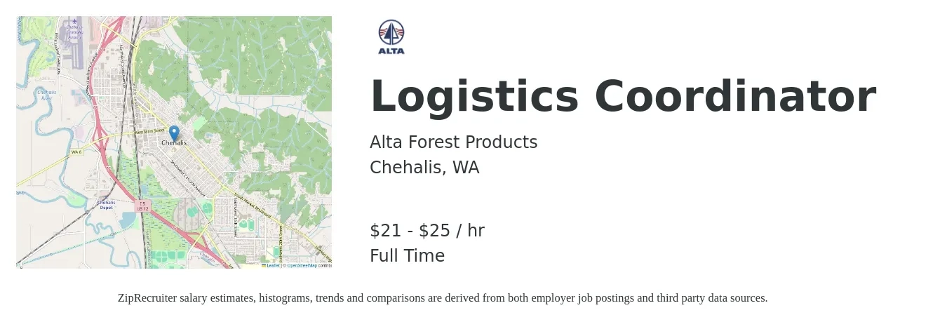 Alta Forest Products LLC job posting for a Logistics Coordinator in Chehalis, WA with a salary of $22 to $26 Hourly with a map of Chehalis location.