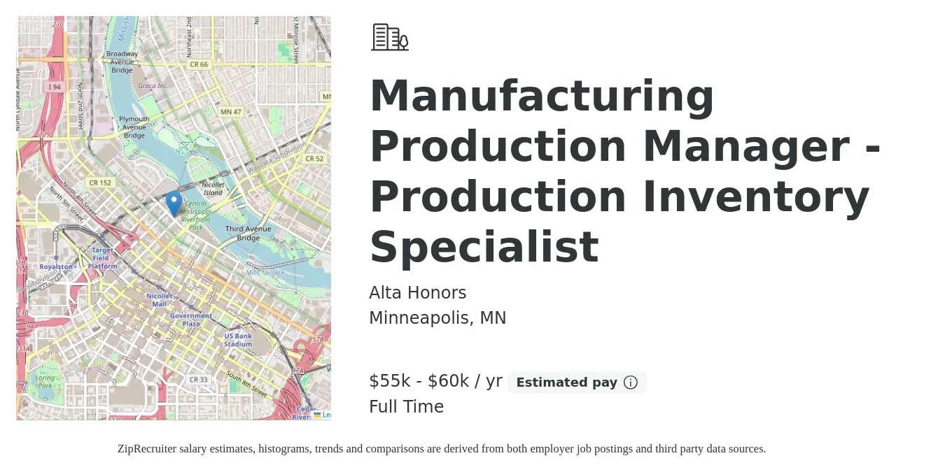 Alta Honors job posting for a Manufacturing Production Manager - Production Inventory Specialist in Minneapolis, MN with a salary of $55,000 to $60,000 Yearly with a map of Minneapolis location.