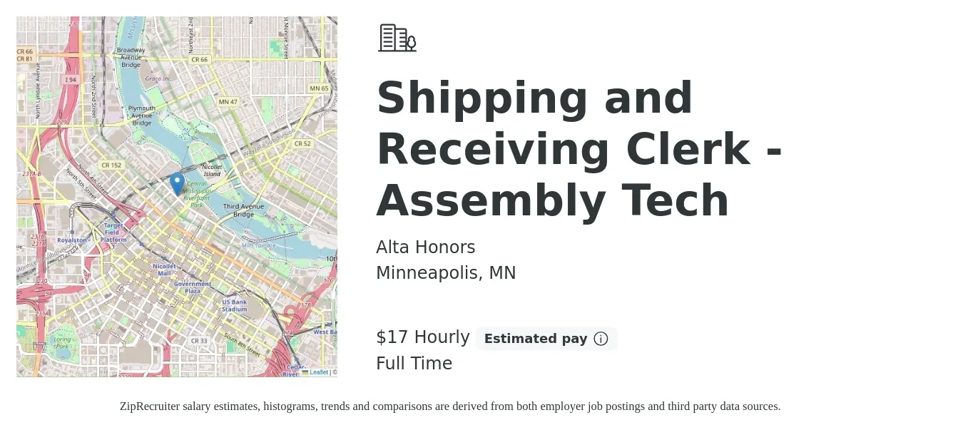 Alta Honors job posting for a Shipping and Receiving Clerk - Assembly Tech in Minneapolis, MN with a salary of $18 Hourly with a map of Minneapolis location.