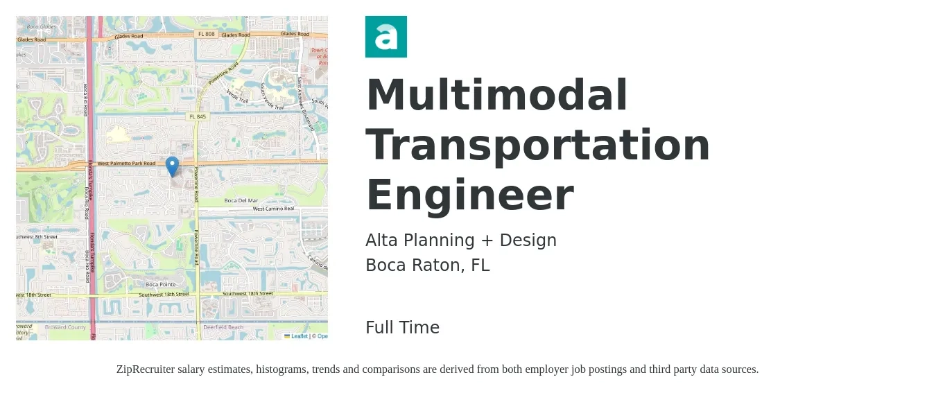 Alta Planning + Design job posting for a Multimodal Transportation Engineer in Boca Raton, FL with a salary of $73,100 to $109,100 Yearly with a map of Boca Raton location.