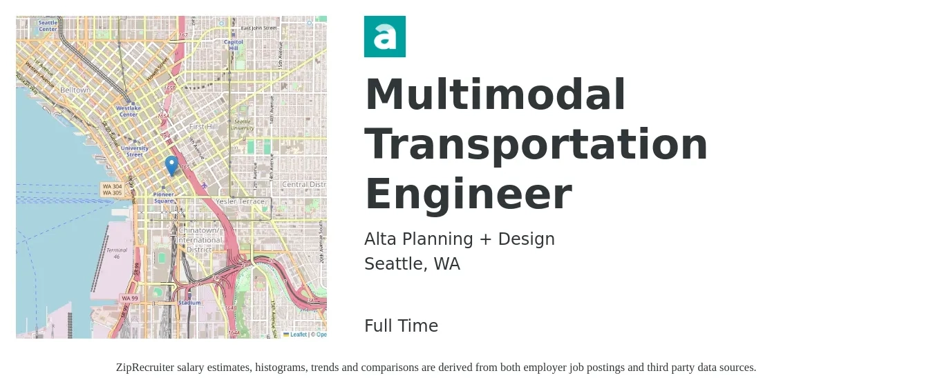 Alta Planning + Design job posting for a Multimodal Transportation Engineer in Seattle, WA with a salary of $87,600 to $130,900 Yearly with a map of Seattle location.