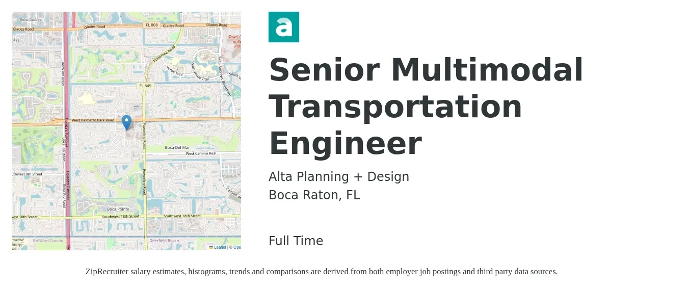 Alta Planning + Design job posting for a Senior Multimodal Transportation Engineer in Boca Raton, FL with a salary of $81,600 to $121,500 Yearly with a map of Boca Raton location.