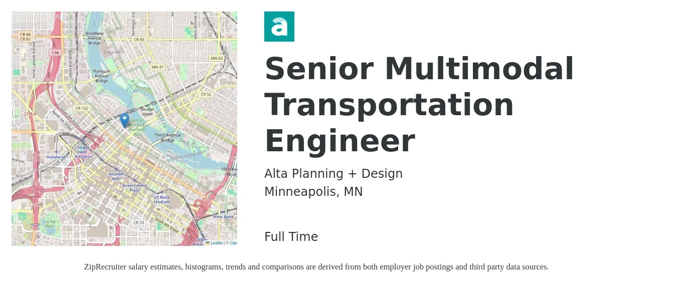 Alta Planning + Design job posting for a Senior Multimodal Transportation Engineer in Minneapolis, MN with a salary of $89,800 to $133,600 Yearly with a map of Minneapolis location.