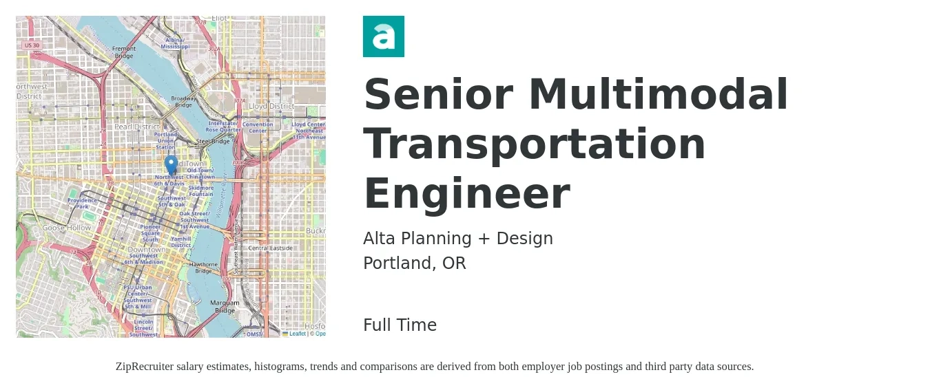 Alta Planning + Design job posting for a Senior Multimodal Transportation Engineer in Portland, OR with a salary of $110,800 to $152,200 Yearly with a map of Portland location.