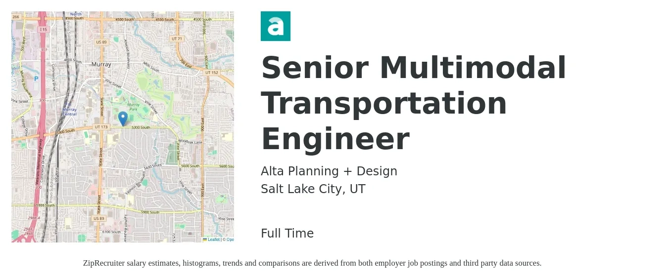 Alta Planning + Design job posting for a Senior Multimodal Transportation Engineer in Salt Lake City, UT with a salary of $83,200 to $123,900 Yearly with a map of Salt Lake City location.