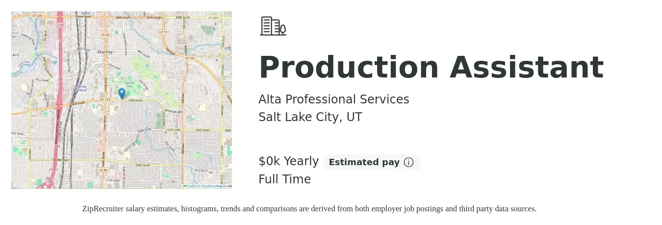 Alta Professional Services job posting for a Production Assistant in Salt Lake City, UT with a salary of $16 to $19 Yearly with a map of Salt Lake City location.
