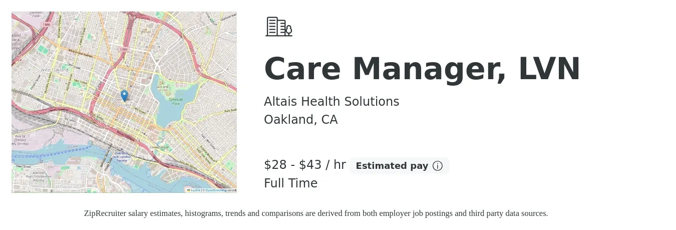 Altais Health Solutions job posting for a Care Manager, LVN in Oakland, CA with a salary of $30 to $45 Hourly with a map of Oakland location.