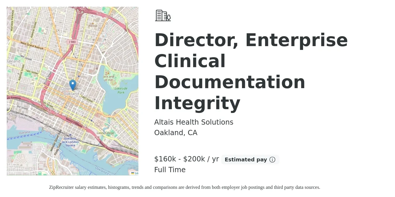 Altais Health Solutions job posting for a Director, Enterprise Clinical Documentation Integrity in Oakland, CA with a salary of $160,000 to $200,000 Yearly with a map of Oakland location.