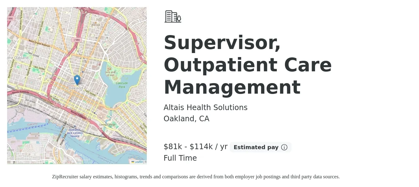 Altais Health Solutions job posting for a Supervisor, Outpatient Care Management in Oakland, CA with a salary of $81,000 to $114,000 Yearly with a map of Oakland location.