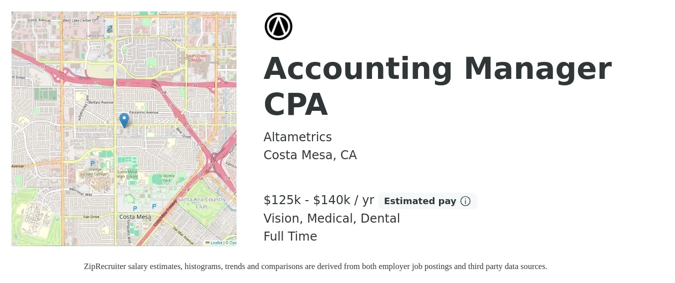 Altametrics job posting for a Accounting Manager CPA in Costa Mesa, CA with a salary of $125,000 to $140,000 Yearly and benefits including dental, life_insurance, medical, pto, and vision with a map of Costa Mesa location.