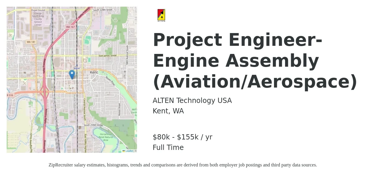 ALTEN Technology USA job posting for a Project Engineer-Engine Assembly (Aviation/Aerospace) in Kent, WA with a salary of $80,000 to $155,000 Yearly with a map of Kent location.