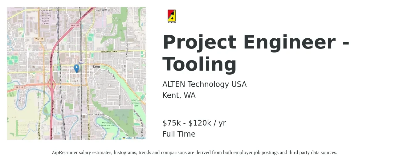 ALTEN Technology USA job posting for a Project Engineer - Tooling in Kent, WA with a salary of $75,000 to $120,000 Yearly with a map of Kent location.