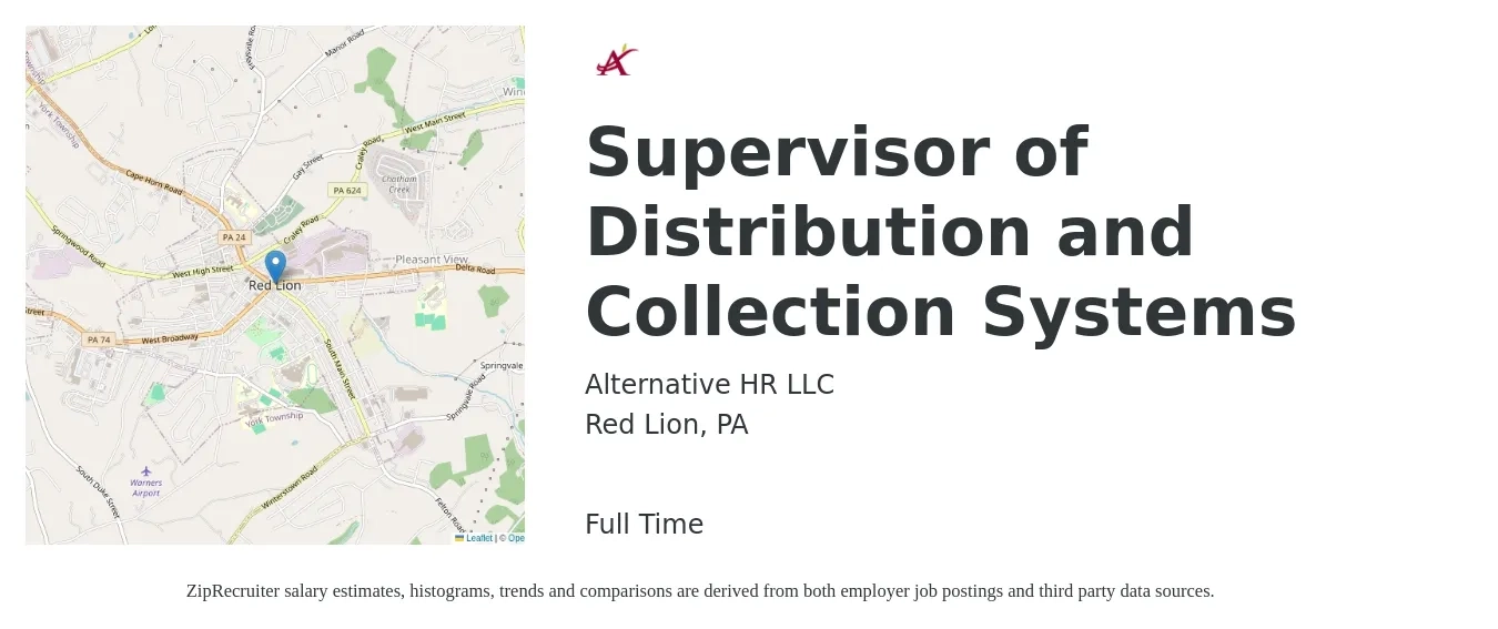 Alternative HR LLC job posting for a Supervisor of Distribution and Collection Systems in Red Lion, PA with a salary of $39,300 to $63,600 Yearly with a map of Red Lion location.