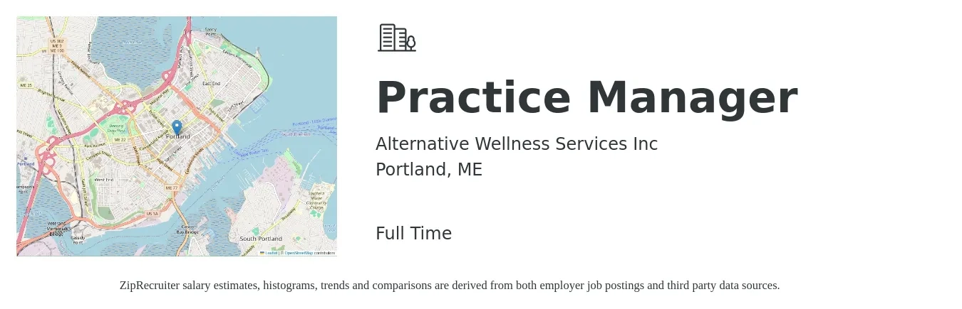 Alternative Wellness Services Inc job posting for a Practice Manager in Portland, ME with a salary of $50,000 to $70,000 Yearly with a map of Portland location.