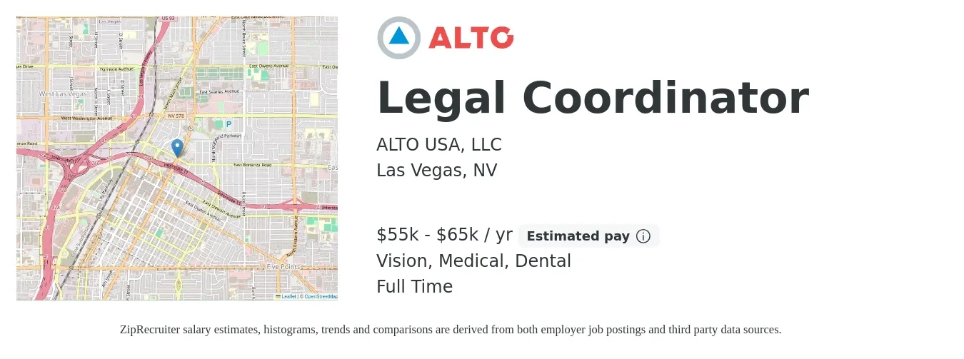 ALTO USA, LLC job posting for a Legal Coordinator in Las Vegas, NV with a salary of $55,000 to $60,000 Yearly and benefits including pto, retirement, vision, dental, life_insurance, and medical with a map of Las Vegas location.
