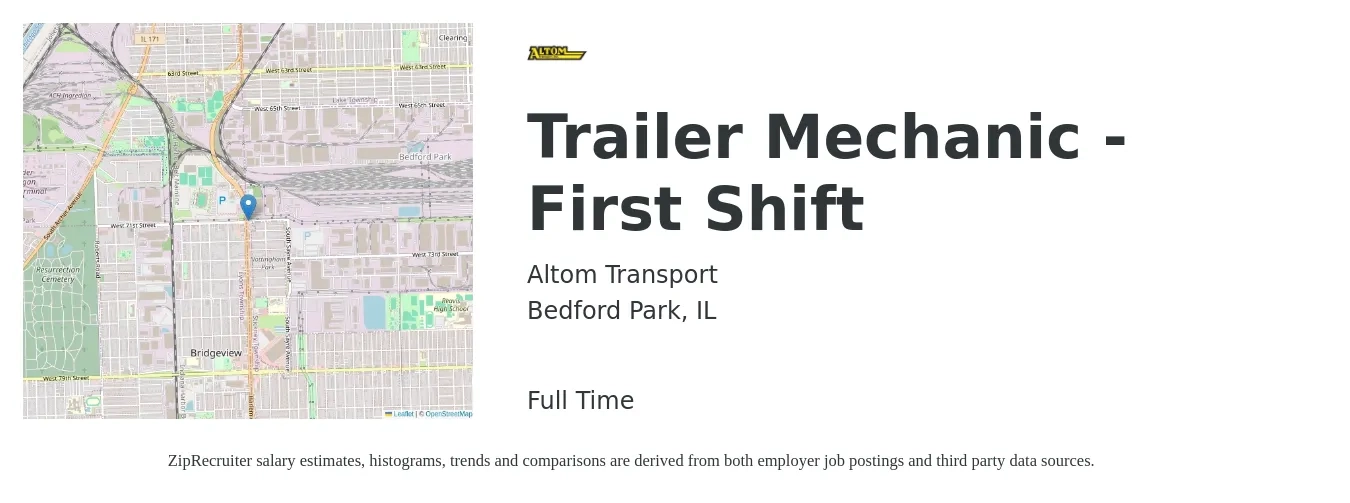 Altom Transport job posting for a Trailer Mechanic - First Shift in Bedford Park, IL with a salary of $22 to $30 Hourly with a map of Bedford Park location.