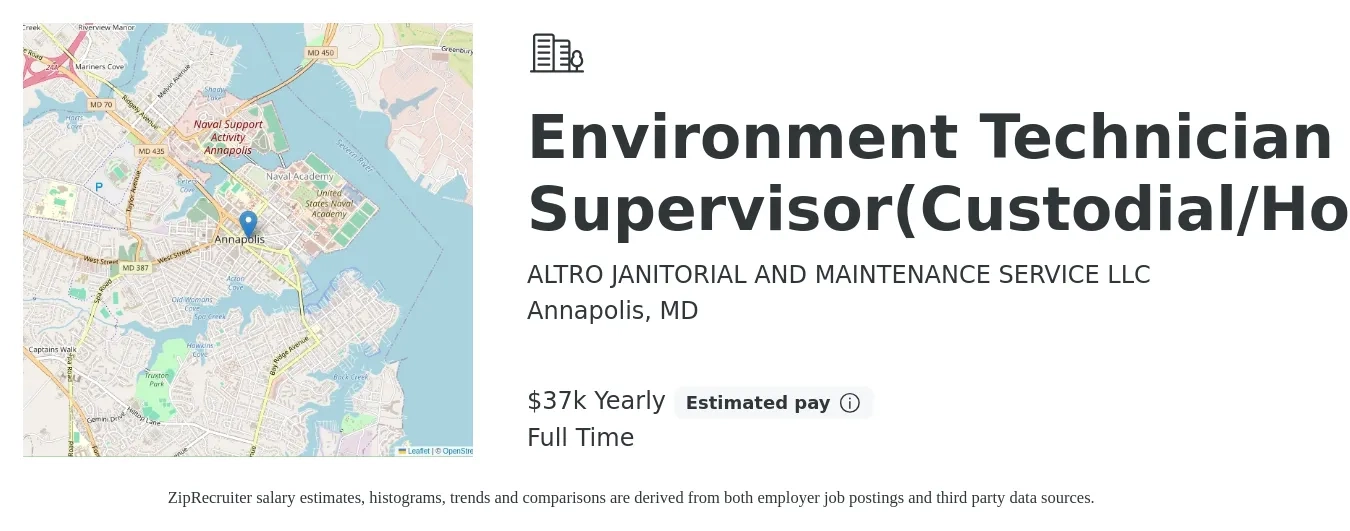 ALTRO JANITORIAL AND MAINTENANCE SERVICE LLC job posting for a Environment Technician Supervisor(Custodial/Housekeeping) in Annapolis, MD with a salary of $37,050 Yearly and benefits including pto, and retirement with a map of Annapolis location.