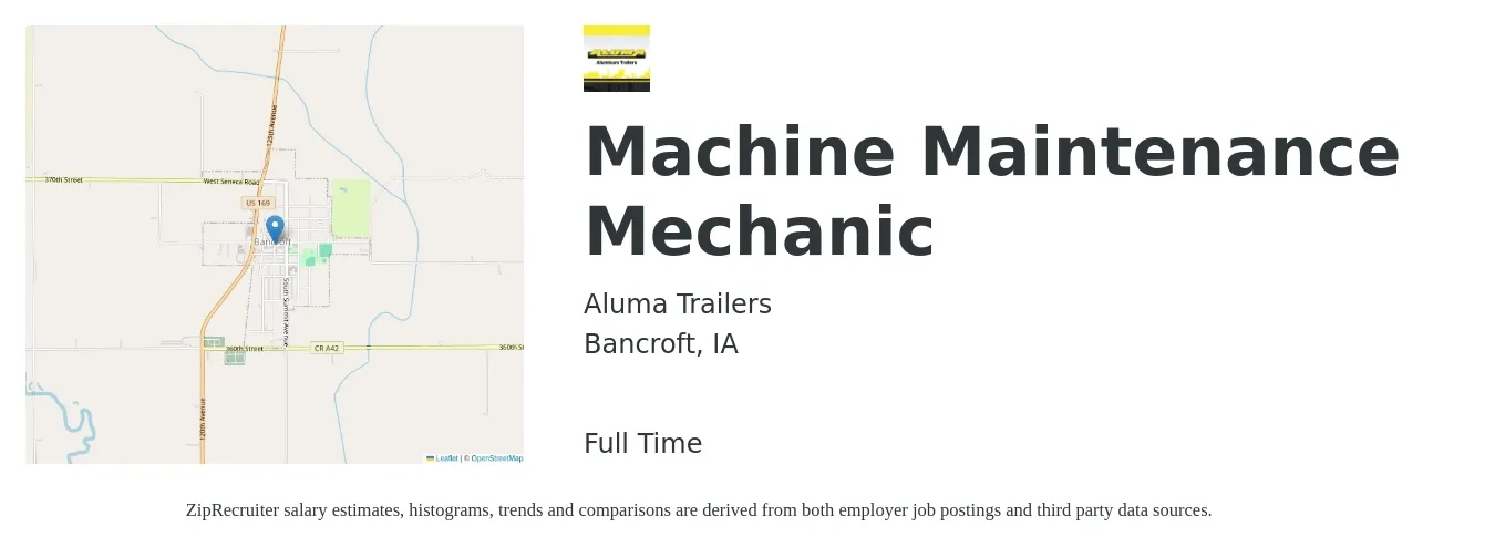 Aluma Trailers job posting for a Machine Maintenance Mechanic in Bancroft, IA with a salary of $21 to $30 Hourly with a map of Bancroft location.