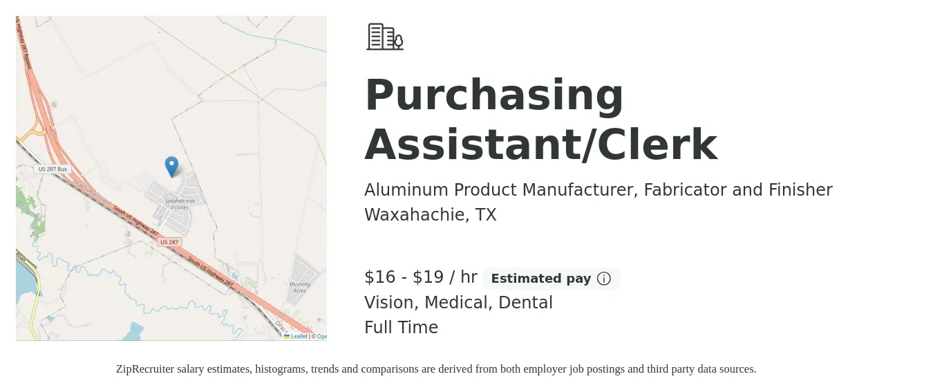 Aluminum Product Manufacturer, Fabricator and Finisher job posting for a Purchasing Assistant/Clerk in Waxahachie, TX with a salary of $17 to $20 Hourly and benefits including pto, retirement, vision, dental, and medical with a map of Waxahachie location.