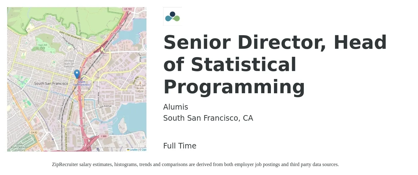 Alumis job posting for a Senior Director, Head of Statistical Programming in South San Francisco, CA with a salary of $312,800 to $387,200 Yearly with a map of South San Francisco location.