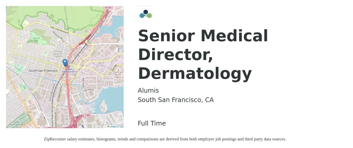 Alumis job posting for a Senior Medical Director, Dermatology in South San Francisco, CA with a salary of $325,000 to $358,000 Yearly with a map of South San Francisco location.