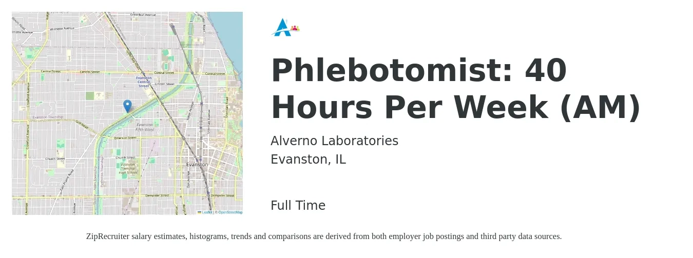 Alverno Laboratories job posting for a Phlebotomist: 40 Hours Per Week (AM) in Evanston, IL with a salary of $16 to $20 Hourly with a map of Evanston location.