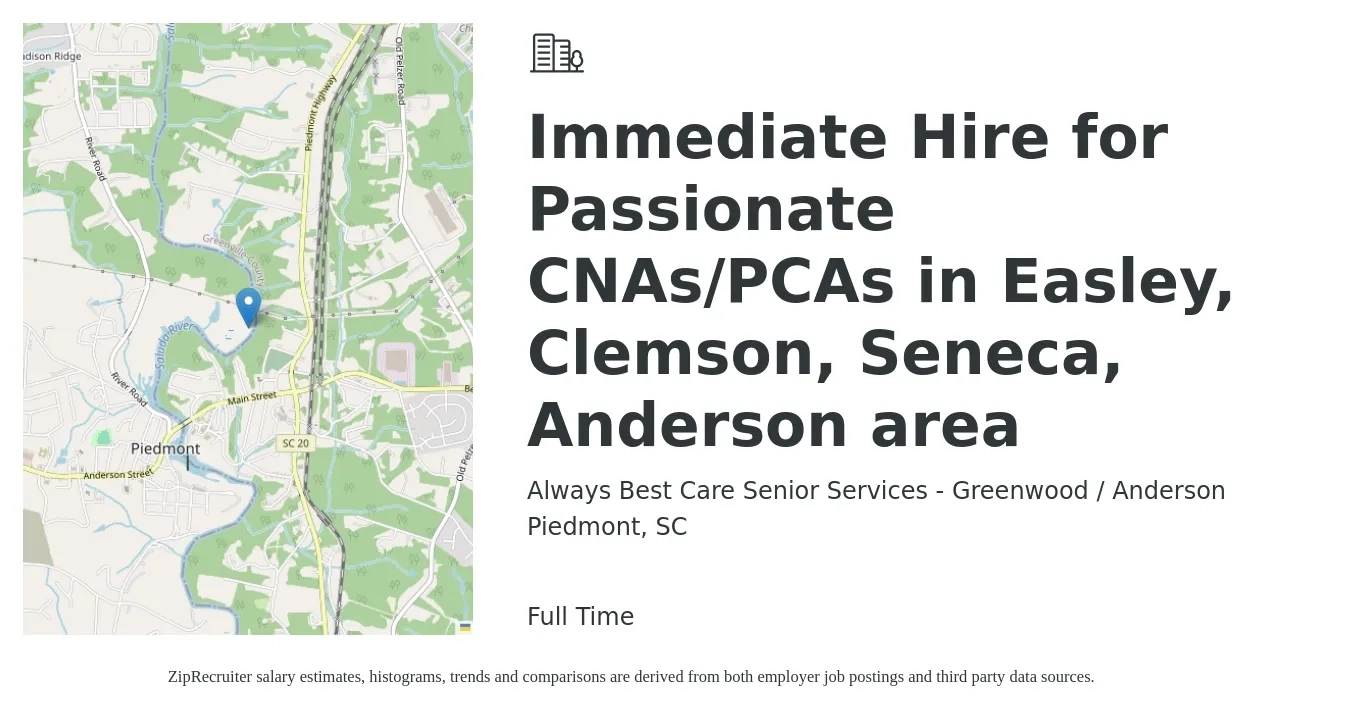 Always Best Care Senior Services - Greenwood / Anderson job posting for a Immediate Hire for Passionate CNAs/PCAs in Easley, Clemson, Seneca, Anderson area in Piedmont, SC with a salary of $16 to $22 Hourly with a map of Piedmont location.