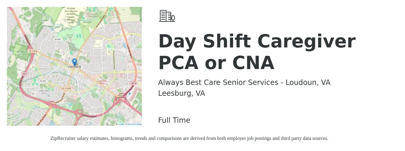 Always Best Care Senior Services - Loudoun, VA job posting for a Day Shift Caregiver PCA or CNA in Leesburg, VA with a salary of $14 to $18 Hourly with a map of Leesburg location.