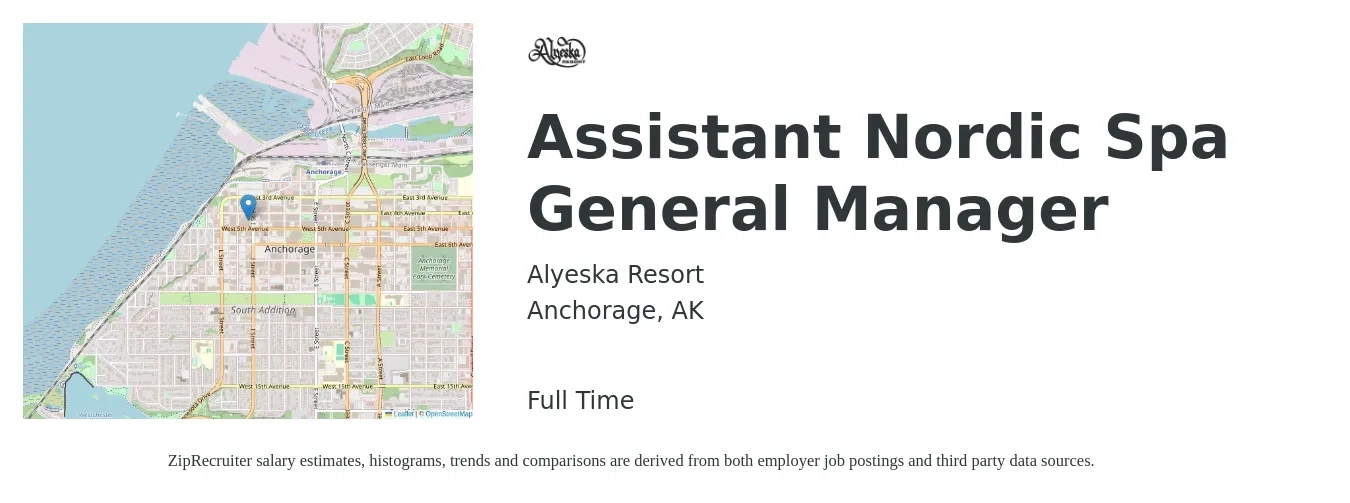 Alyeska Resort job posting for a Assistant Nordic Spa General Manager in Anchorage, AK with a salary of $16 to $26 Hourly with a map of Anchorage location.