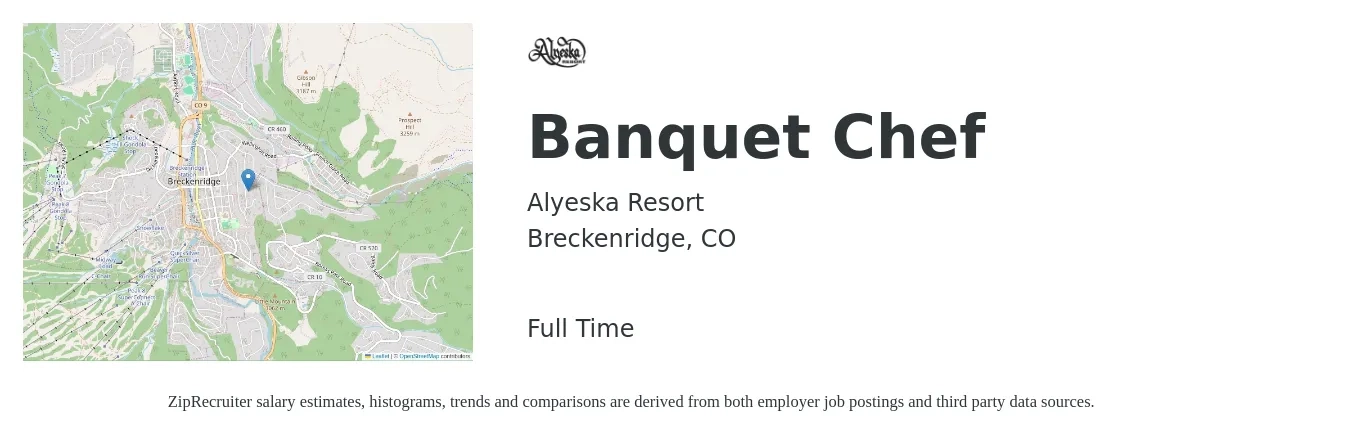 Alyeska Resort job posting for a Banquet Chef in Breckenridge, CO with a salary of $61,500 to $92,600 Yearly with a map of Breckenridge location.