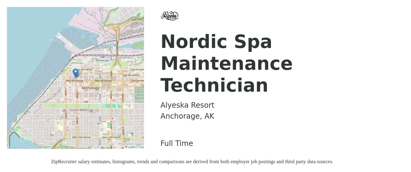 Alyeska Resort job posting for a Nordic Spa Maintenance Technician in Anchorage, AK with a salary of $20 to $27 Hourly with a map of Anchorage location.