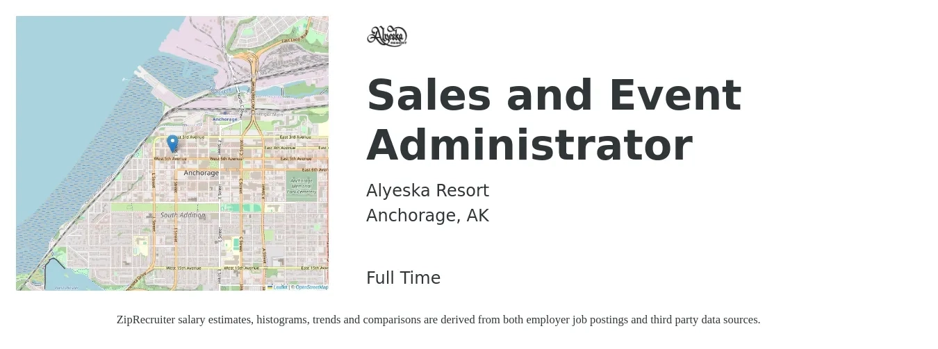 Alyeska Resort job posting for a Sales and Event Administrator in Anchorage, AK with a salary of $20 to $28 Hourly with a map of Anchorage location.