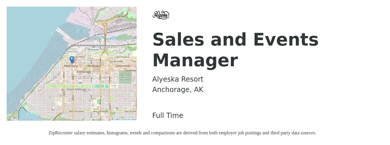 Alyeska Resort job posting for a Sales and Events Manager in Anchorage, AK with a salary of $53,700 to $76,600 Yearly with a map of Anchorage location.