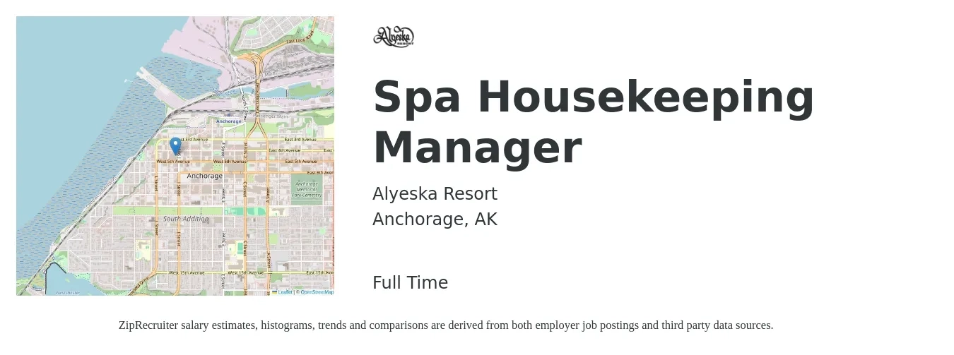 Alyeska Resort job posting for a Spa Housekeeping Manager in Anchorage, AK with a salary of $17 to $24 Hourly with a map of Anchorage location.