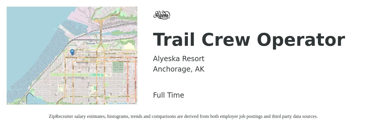 Alyeska Resort job posting for a Trail Crew Operator in Anchorage, AK with a salary of $20 to $26 Hourly with a map of Anchorage location.