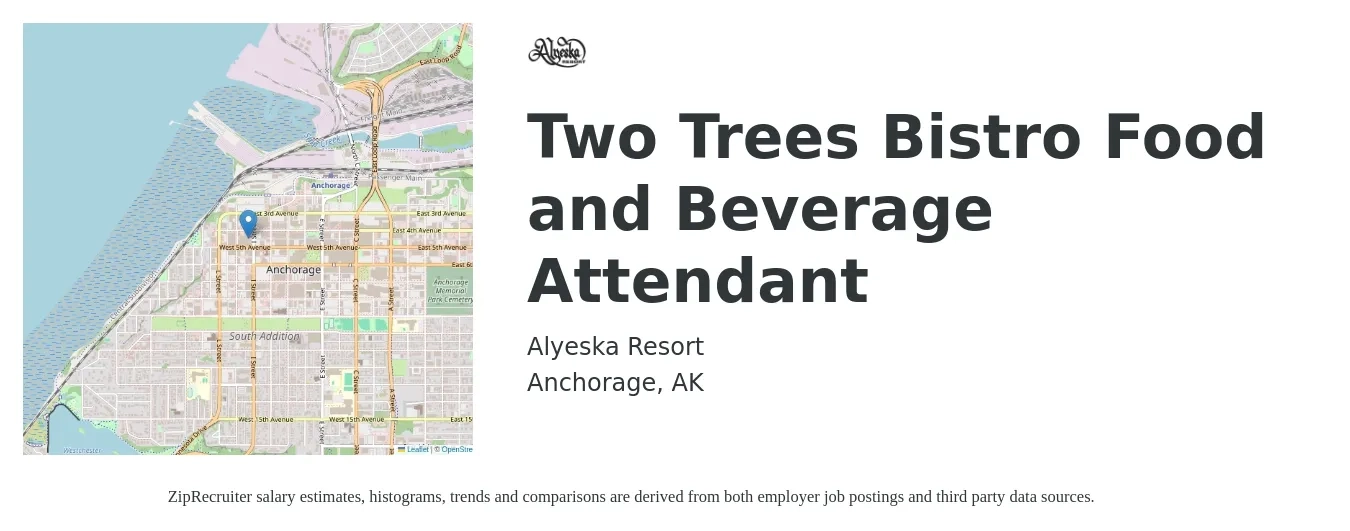 Alyeska Resort job posting for a Two Trees Bistro Food and Beverage Attendant in Anchorage, AK with a salary of $14 to $17 Hourly with a map of Anchorage location.