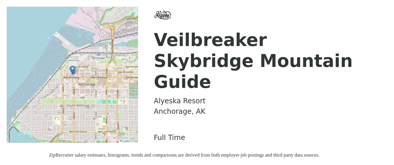 Alyeska Resort job posting for a Veilbreaker Skybridge Mountain Guide in Anchorage, AK with a salary of $14 to $22 Hourly with a map of Anchorage location.