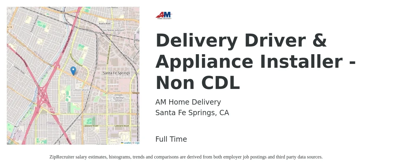 AM Home Delivery job posting for a Delivery Driver & Appliance Installer - Non CDL in Santa Fe Springs, CA with a salary of $22 to $25 Hourly with a map of Santa Fe Springs location.