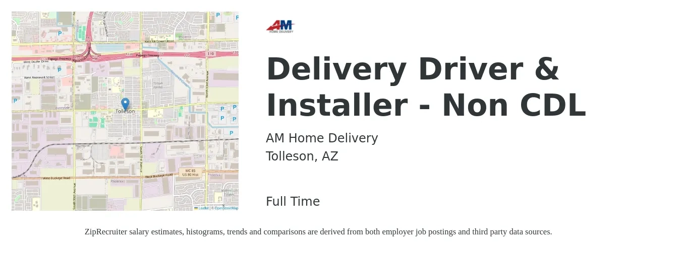 AM Home Delivery job posting for a Delivery Driver & Installer - Non CDL in Tolleson, AZ with a salary of $200 to $215 Daily with a map of Tolleson location.