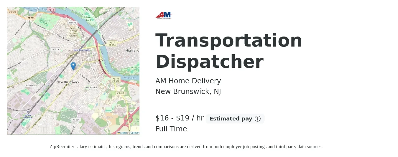 AM Home Delivery job posting for a Transportation Dispatcher in New Brunswick, NJ with a salary of $17 to $20 Hourly with a map of New Brunswick location.