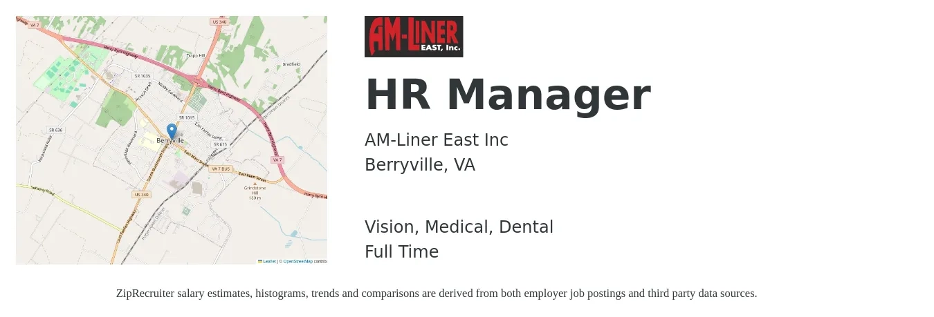AM-Liner East Inc job posting for a HR Manager in Berryville, VA with a salary of $69,300 to $100,500 Yearly and benefits including life_insurance, medical, pto, vision, and dental with a map of Berryville location.